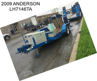 2009 ANDERSON LH7146TA