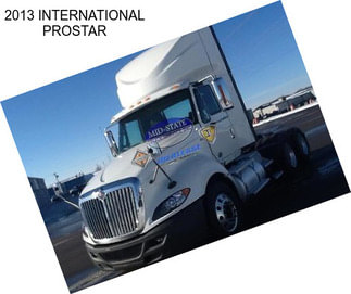 2013 INTERNATIONAL PROSTAR