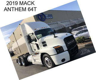 2019 MACK ANTHEM 64T