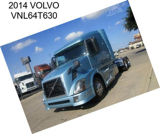 2014 VOLVO VNL64T630