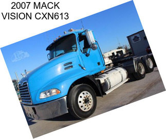 2007 MACK VISION CXN613