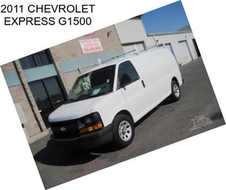 2011 CHEVROLET EXPRESS G1500