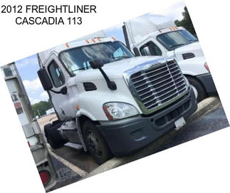 2012 FREIGHTLINER CASCADIA 113