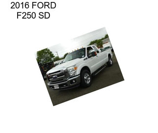 2016 FORD F250 SD