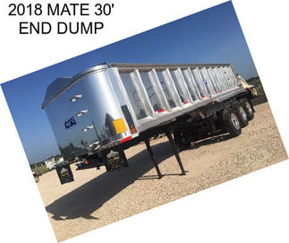 2018 MATE 30\' END DUMP