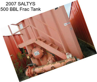 2007 SALTYS 500 BBL Frac Tank