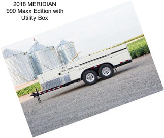 2018 MERIDIAN 990 Maxx Edition with Utility Box