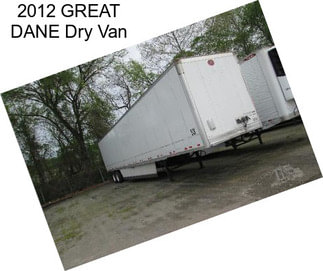 2012 GREAT DANE Dry Van