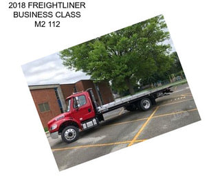 2018 FREIGHTLINER BUSINESS CLASS M2 112