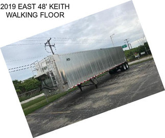 2019 EAST 48\' KEITH WALKING FLOOR