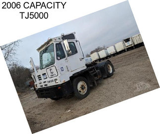 2006 CAPACITY TJ5000