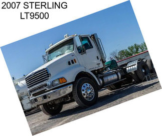 2007 STERLING LT9500