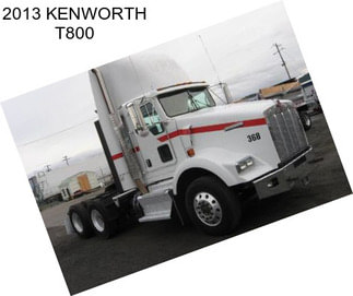 2013 KENWORTH T800