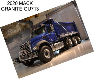 2020 MACK GRANITE GU713
