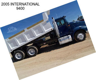 2005 INTERNATIONAL 9400