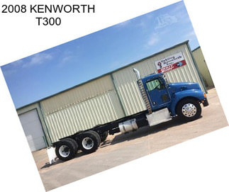 2008 KENWORTH T300