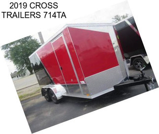 2019 CROSS TRAILERS 714TA