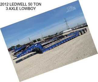 2012 LEDWELL 50 TON 3 AXLE LOWBOY