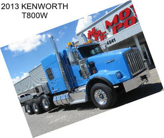 2013 KENWORTH T800W