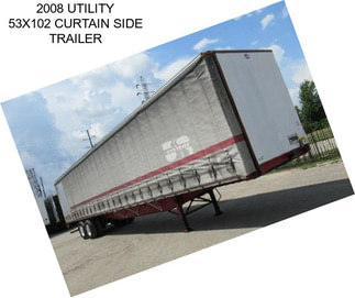 2008 UTILITY 53X102 CURTAIN SIDE TRAILER