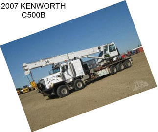 2007 KENWORTH C500B