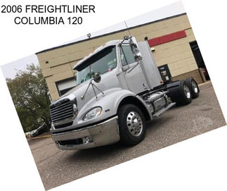 2006 FREIGHTLINER COLUMBIA 120