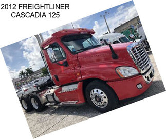 2012 FREIGHTLINER CASCADIA 125