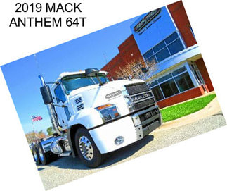 2019 MACK ANTHEM 64T