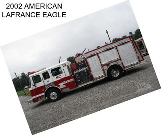 2002 AMERICAN LAFRANCE EAGLE