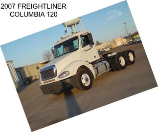 2007 FREIGHTLINER COLUMBIA 120