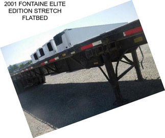 2001 FONTAINE ELITE EDITION STRETCH FLATBED