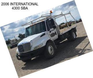 2006 INTERNATIONAL 4300 SBA