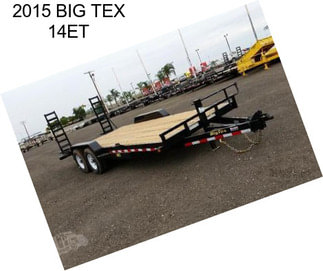 2015 BIG TEX 14ET