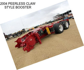 2004 PEERLESS CLAW STYLE BOOSTER