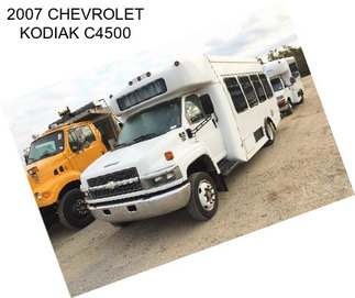 2007 CHEVROLET KODIAK C4500