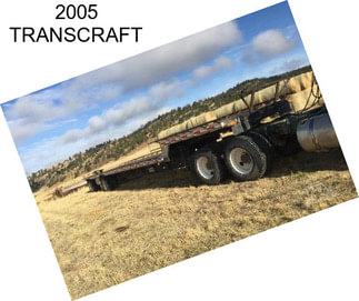 2005 TRANSCRAFT