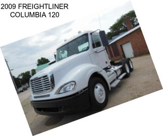 2009 FREIGHTLINER COLUMBIA 120