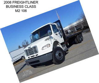 2008 FREIGHTLINER BUSINESS CLASS M2 106