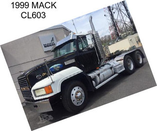 1999 MACK CL603