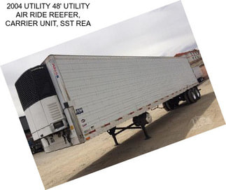 2004 UTILITY 48\' UTILITY AIR RIDE REEFER, CARRIER UNIT, SST REA