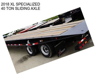 2018 XL SPECIALIZED 40 TON SLIDING AXLE