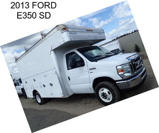 2013 FORD E350 SD