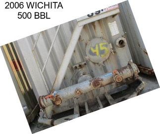 2006 WICHITA 500 BBL