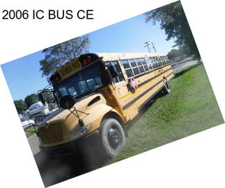 2006 IC BUS CE