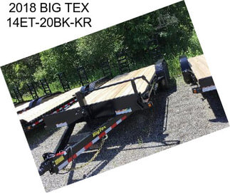 2018 BIG TEX 14ET-20BK-KR