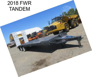 2018 FWR TANDEM