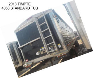 2013 TIMPTE 4068 STANDARD TUB