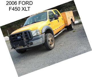 2006 FORD F450 XLT