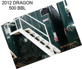 2012 DRAGON 500 BBL