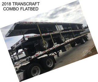 2018 TRANSCRAFT COMBO FLATBED